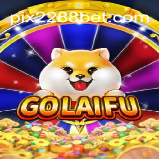 Exploring the Thrills of GoLaiFu on 2288bet.COM Platform - Oficial Slots Brasil