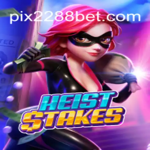 Dive into the Thrilling World of HeistStakes: The Ultimate Slot Experience on 2288bet.COM