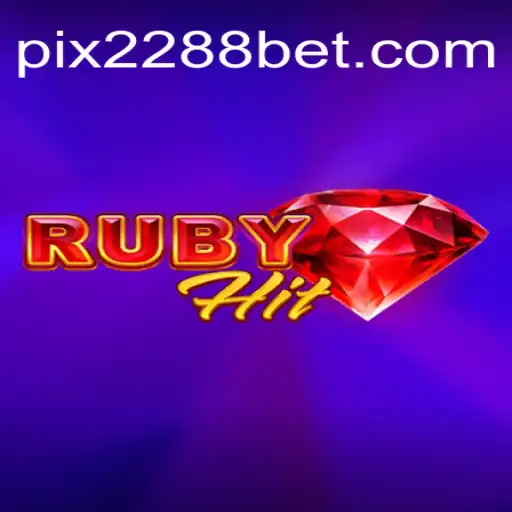 Discover the Exciting World of RubyHit on 2288bet.COM Platform-Oficial Slots Brasil