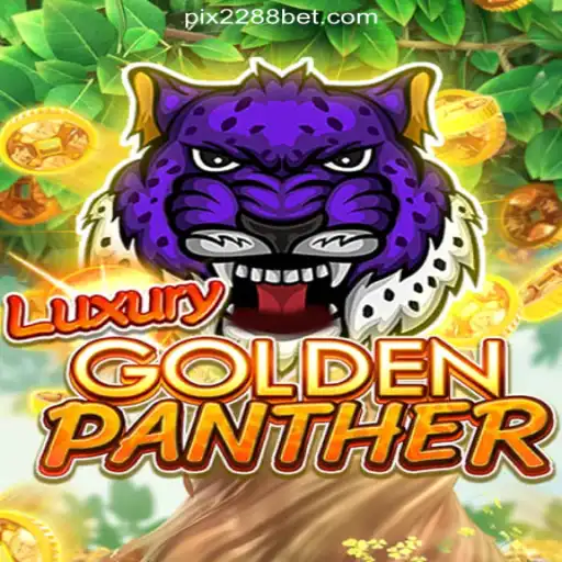 Unveiling the Excitement of LUXURYGOLDENPANTHER Slot Game on 2288bet.COM