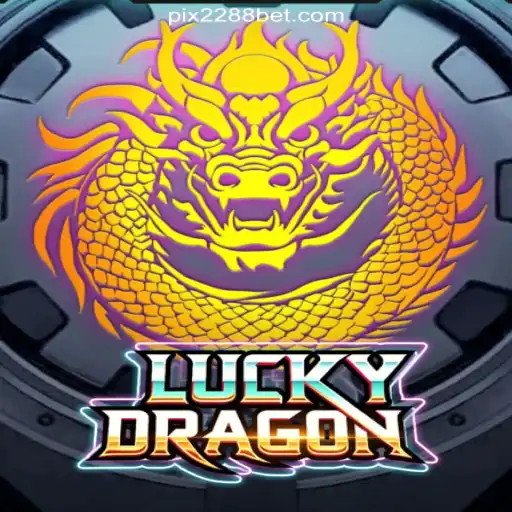 Exploring the Exciting World of LuckyDragon on 2288bet.COM Platform-Oficial Slots Brasil