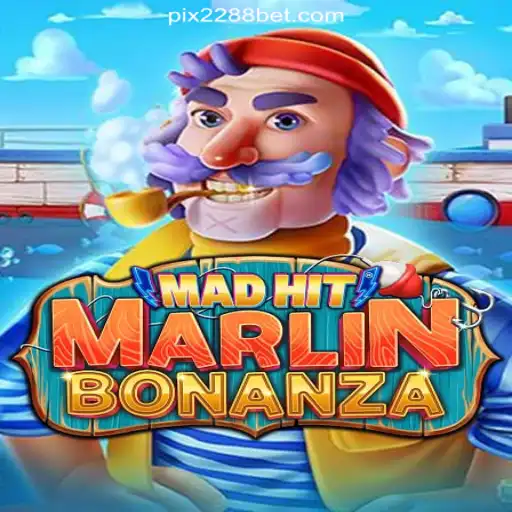 MadHitMarlinBonanza: Dive into the Exciting World of Slots at 2288bet.COM Platform-Official Slots Brasil