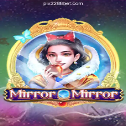 Exploring the Enchanting World of MirrorMirror: A Dive into the 2288bet.COM Platform's Oficial Slots Brasil