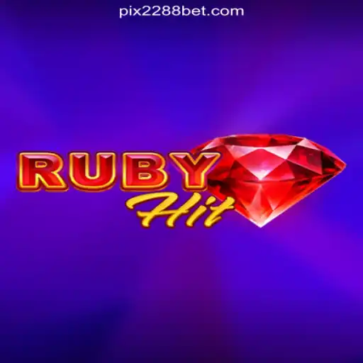 Discover the Exciting World of RubyHit on 2288bet.COM Platform-Oficial Slots Brasil
